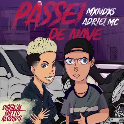 Passei de Nave (feat. Adriel MC) - Single