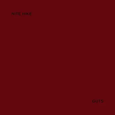 Listen to Guts - Single by Nite Hike