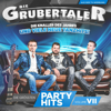 Die größten Partyhits, Vol. VII - Die Grubertaler