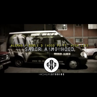 Sabor A Mi Hood (feat, Aleman, Walter Vargas & Hood P) - Single