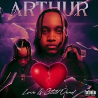 Love Is Still Dead - Arthur