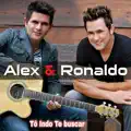 TO INDO TE BUSCAR ALEX E RONALDO