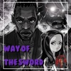 Way of the Sword (Yasuke Rap) - Single