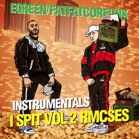I Spit Vol Two Rmcses Instrumentals (Instrumental) - FatFat Corfunk