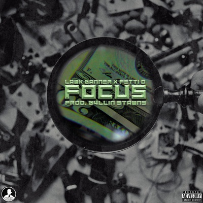 Focus (feat. Fetti G) - Single