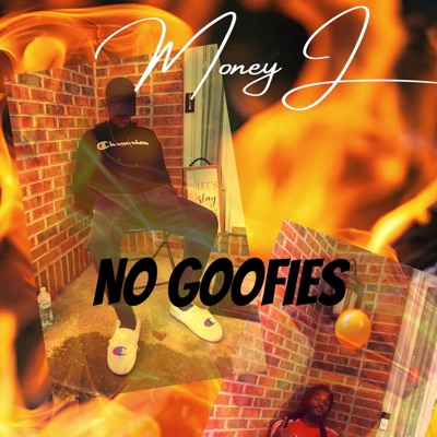 No Goofies (feat. Money J) [Special Version] [Special Version] - Single