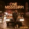 One Mississippi - Kane Brown lyrics