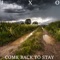 Come Back To Stay - JXO tx lyrics