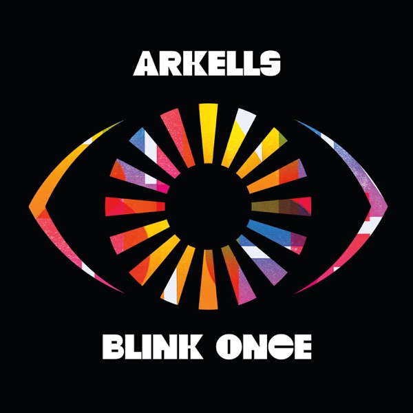 Blink Once - Arkells