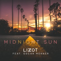 Midnight Sun (feat. Oscar Merner) - Single - LIZOT