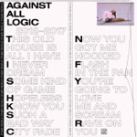 Against All Logic - Such a Bad Way