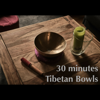 Tibetan Bowls:30 Minutes Long Tibetan Singing Bowl Meditation Chakra Healing  Relaxation  Breathe - EP - 瑜珈精選音樂, Yoga Featured Music & เพลงโยคะ