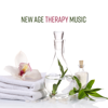 New Age Therapy Music: Perfect Background Music for Spa & Wellness, Healing Massage, Total Relaxation, Deep Meditation - Various Artists