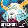 Unicron (feat. Skunkz) - Single