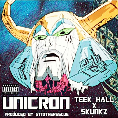 Unicron (feat. Skunkz) - Single