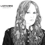 Ladyhawke - Vaccine