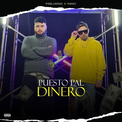 Puesto pal dinero (feat. nano el demonio de tazmania) - Single