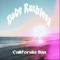 California Sun - Babe Ruthless lyrics