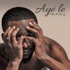 Ayé Le (feat. Beezy) - Single