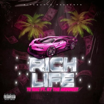 Rich Life (feat. Te_Mac) - Single