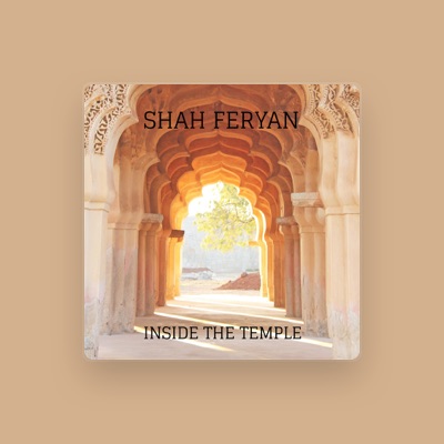 Listen to Shah Feryan, watch music videos, read bio, see tour dates & more!