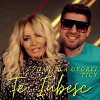 Te Iubesc (feat. Ticy) - Single - Daniela Gyorfi