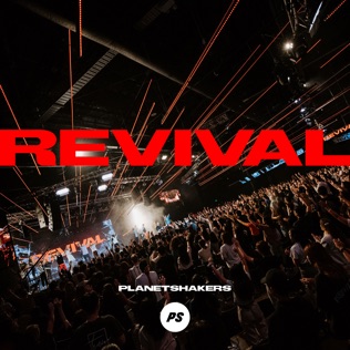 Planetshakers Revival's Here