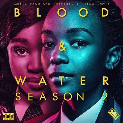 Blood and Water: Season 2 Music From and Inspired By Elmo tHA I