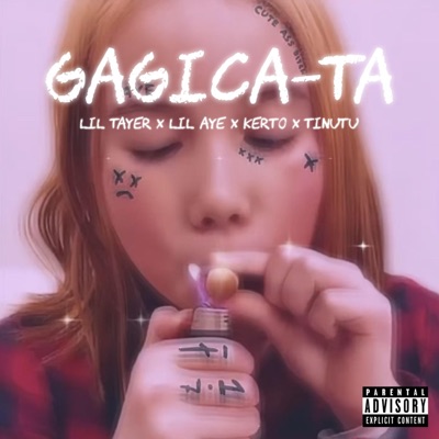 Gagica-ta (feat. Lil Aye, Tinutu & Kerto) - Single