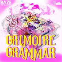 Grimoire Grammar - Raze The Ratchet