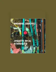 Poslechněte si interpreta Amanuel Sanchez, sledujte hudební videa, přečtěte si životopis, podívejte se na data turné a další informace.