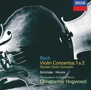 Bach, J.S. : Violin Concertos 1 & 2