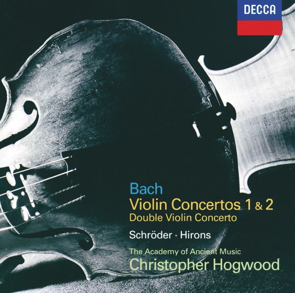 Bach, J.S. : Violin Concertos 1 & 2