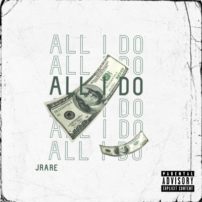 All I Do - Single