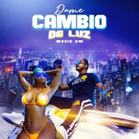 Dame Cambio De Luz - Single - Mario Gm