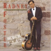 Radney Foster - Went for a Ride