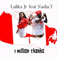 1 million thanks (feat. nadia t) - Single - Lulika Jr