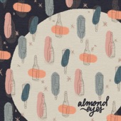 American Sigh - Almond Eyes