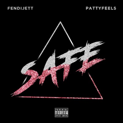 Safe (feat. Fendijett) - Single