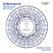 Telemann: 100 Menuets TWV 34:1-100 - Andrea Coen