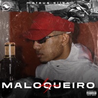 Maloqueiro Chique - Single - Mateus Silva Oficial