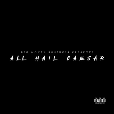 All Hail Caesar - EP