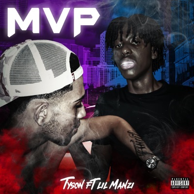MVP (feat. Lil Manzi) - Single