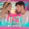 Me Aceita (feat. Mila Florêncio & Luan Alencar) - Single