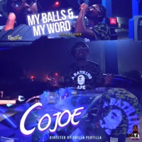 My Balls & My Word - Single - EASTSIDE COJOE