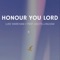 LUKE WAREHAM / LOU FELLINGHAM - HONOUR YOU LORD