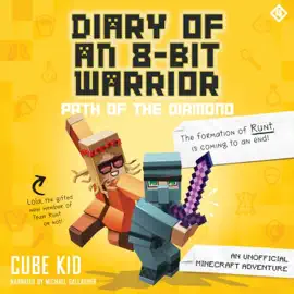 Diary of an 8-Bit Warrior: Path of the Diamond (Unabridged)