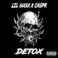 Detox (feat. Lil 6ixxx) - Single - CA$pr