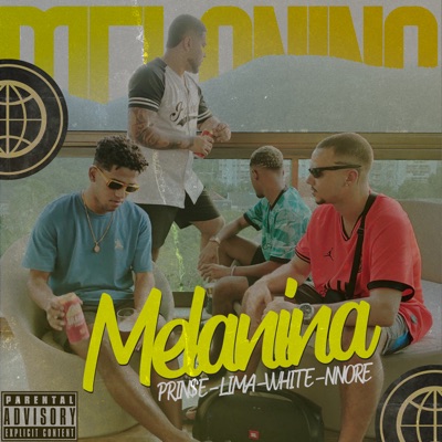 Melanina (feat. Limaa, White100 & NORRÊ) - Single