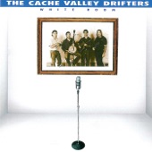 The Cache Valley Drifters - Green Eyes